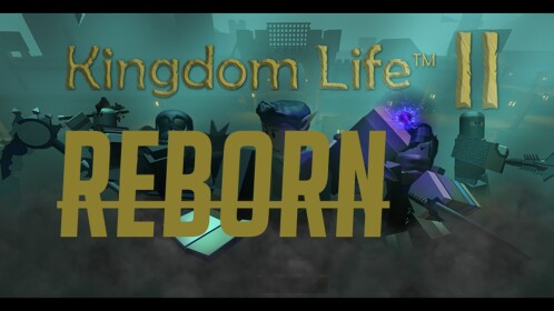 Kingdom Life II [Reborn]