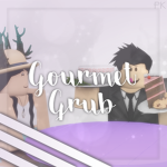 Gourmet Grub™