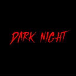 Dark Night (Small update)
