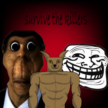 survive the killers