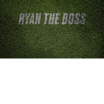 Ryan the boss club