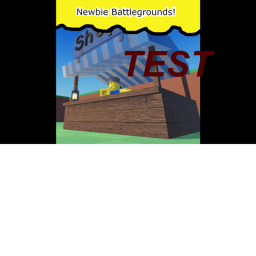 Newbie Battle Grounds Test place