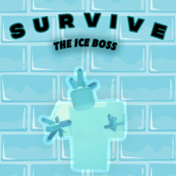 Survive The Ice Boss!