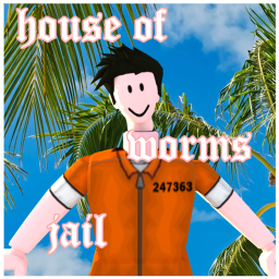 House Of Worms Jail