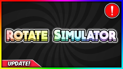 🌀 Rotate Simulator!