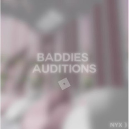 Baddies Auditions | Nyx Network