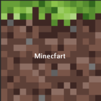 Minecfart