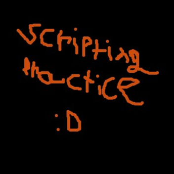 Scripting Practice For Me