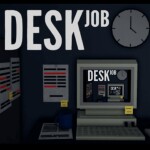 Desk Job [3]