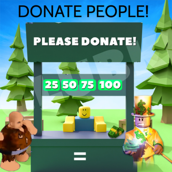 Donate People!