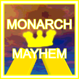👑 Monarch MAYHEM [Pre-Alpha] icon