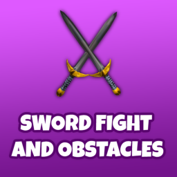 Sword Battles & Obstacles