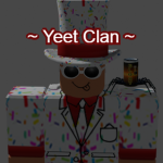 ~ Yeet Clan ~