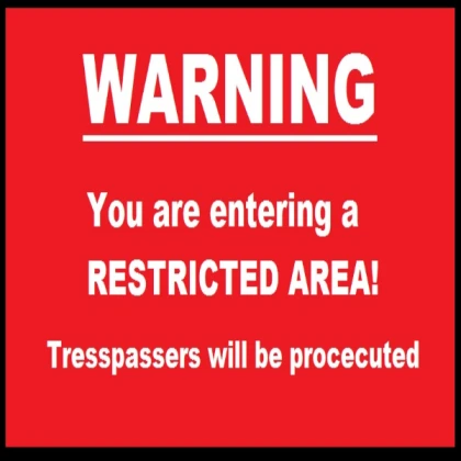 Prison warning sign