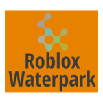 Roblox Waterpark!