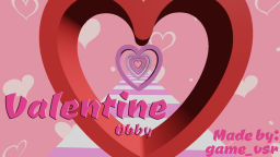 💖Valentine Obby!💖