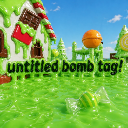 (SLIME) untitled bomb tag