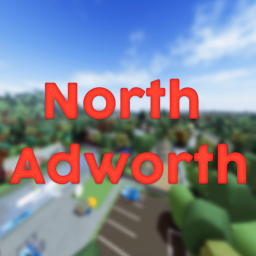 [BETA] North Adworth | READ DESC!