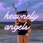 Heavenly Angels <3
