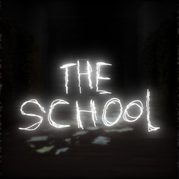 The School 🏫 [NEW UPDATE]