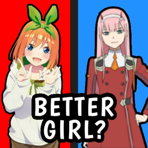 Better Anime Girl?