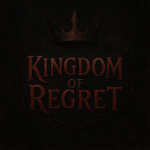 the kingdom of regret
