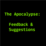 The Apocalypse Game - Feedback and Suggestions