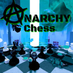Anarchy Chess [Overhaul]