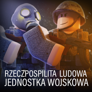 Rzeczypospolita Ludowa: Jednostka Wojskowa