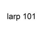 LARP 101