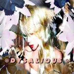 • D Y S A L I O U S •