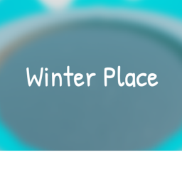 Winter's Place[UPDATE !]close