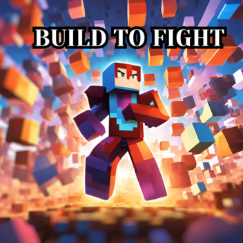 BUILD FIGHT⚒️