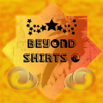 Beyond Shirts