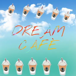 Dream cafe! ( DUBBLE STORY UPDATE )