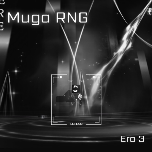 Muga RNG [ERA 3]