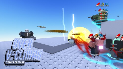 [QoL 🍃] Over V-Climax: Tower Defense
