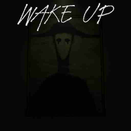 Wake Up..