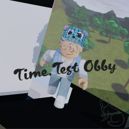 Time Test Obby [Big Update]