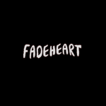 FADEHEART