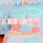 •~M and Marta’s Clothing Store~•