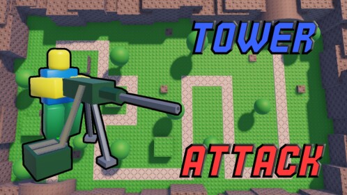 [👑KING] Tower Attack