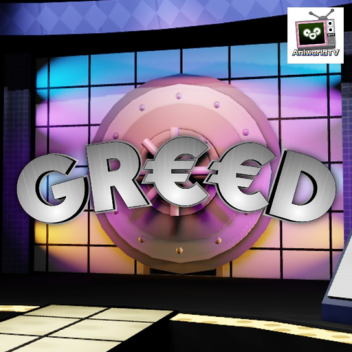 Greed - [AWTV]