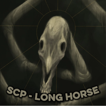 SCP - Long Horse