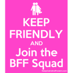 :) BFF SQUAD ONLY :)