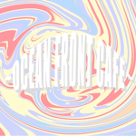 ~ Ocèan Front Cafè ~