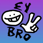 ey broski