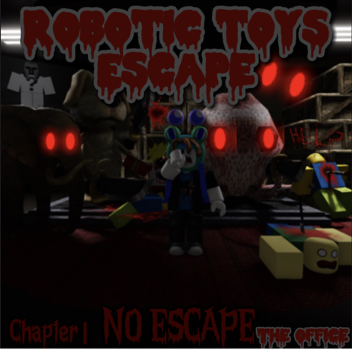 Robotic Toys  ESCAPE! (JumpScares) [Horror]