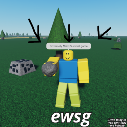 Extremely Weird Survival Game