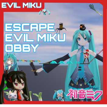 ❤️ESCAPE EVIL MIKU OBBY! 